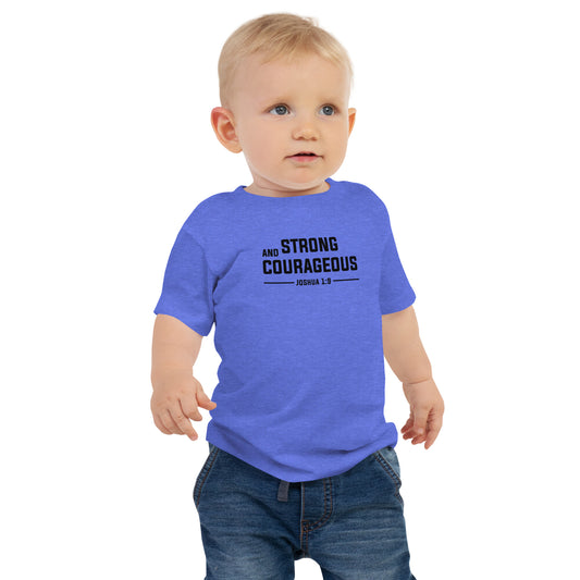 Strong and Courageous Tee