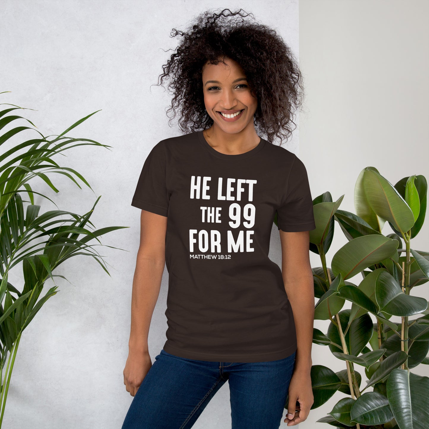 He Left The 99 For Me T-shirt
